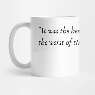 A Quote from "A Tale of Two Cities" by Charles Dickens Mug